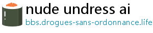 ai nudes undress